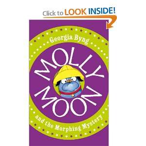  Molly Moon and the Morphing Mystery (9780230736283) Books