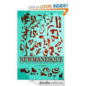 Newmanesque Ed Newman  Kindle Store