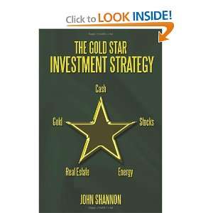  The Gold Star Investment Strategy (9781449094508) John 