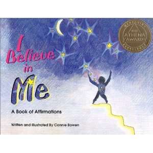  I Believe in Me (text only) by C. Bowen C. Bowen Books