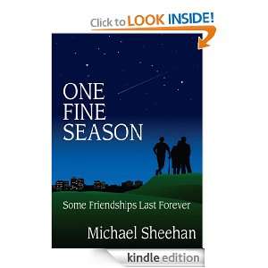 One Fine Season Michael Sheehan  Kindle Store