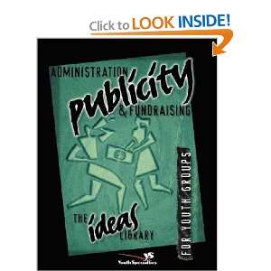  Administration, Publicity, & Fundraising (9780310220398 