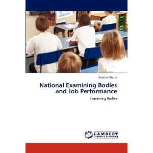  National Examining Bodies and Job Performance 
