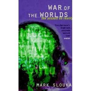  The War of the Worlds Cyberspace and the High tech 