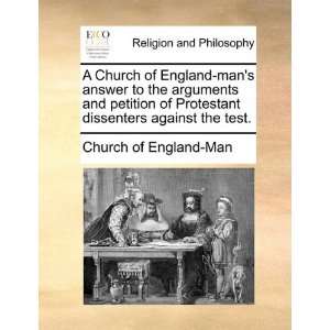  A Church of England mans answer to the arguments and 