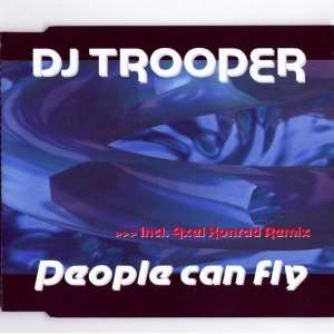  People Can Fly (4 Trk) DJ Trooper Music