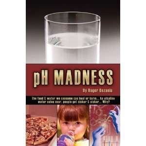 pH Madness   Colon Clean   Bottled Water acid alkaline  