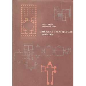  American Architecture 1607 1976 (9780262231053) Marcus 