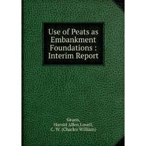  Use of Peats as Embankment Foundations  Interim Report 