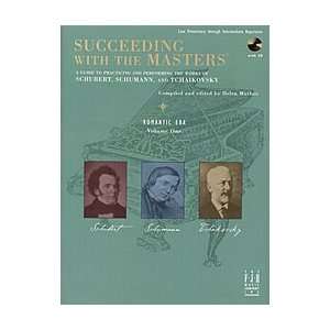  Succeeding with the Masters, Romantic Era, Volume One 