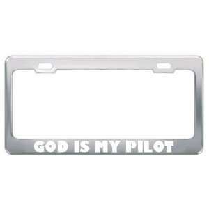  God Is My Pilot Religious God Jesus License Plate Frame 