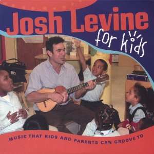  Josh Levine for Kids Josh Levine Music