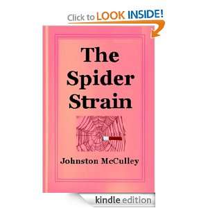 The Spider Strain Johnston McCulley  Kindle Store