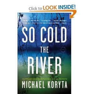  So Cold the River Michael Koryta Books