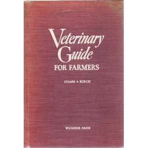   Guide for Farmers G.W. & Burch, Dalas S. (Ed) Stamm, Photos Books