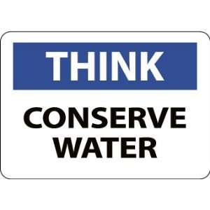  SIGNS THINK CONSERVE WATER