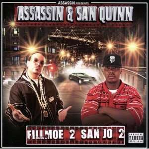  Fillmoe 2 San Jo Pt. 2 San Quinn & Assassin Music