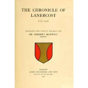   Lanercost, 1272 1346 Herbert Eustace, Sir, Bart., Tr Maxwell Books