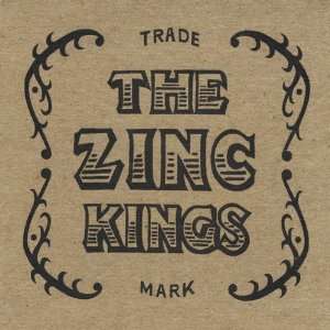  Zinc Kings Zinc Kings Music