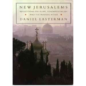  New Jerusalems (9780586216729) Daniel Easterman Books