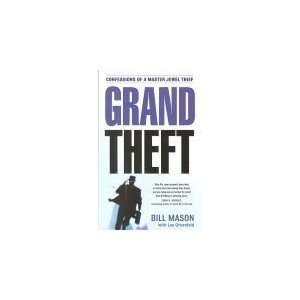  Grand Theft (9781863254113) Bill Mason Books
