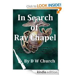 In Search of Ray Chapel DW Church, Bret Church  Kindle 