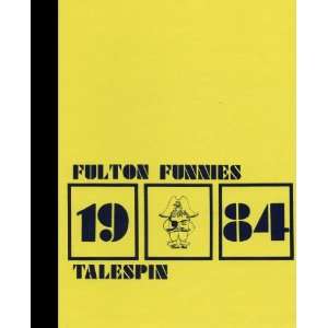  (Black & White Reprint) 1984 Yearbook Fulton High School 