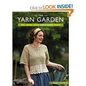  The Yarn Garden 30 Knits Using Plant Based Fibers J 