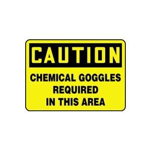  CAUTION CHEMICAL GOGGLES REQUIRED IN THIS AREA Sign   7 x 