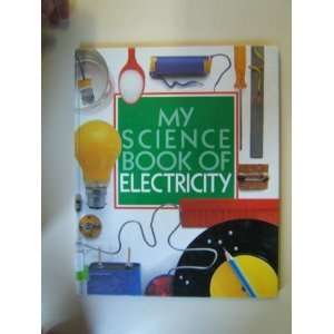  My Science Book of Electricity Hb (My Science Books 