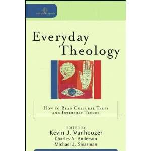  Everyday Theology (text only) annotated edition edition by 