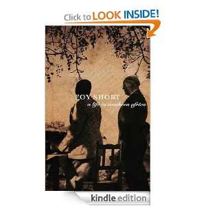 Foy Short, A Life in Southern Africa Gardner Hall  Kindle 