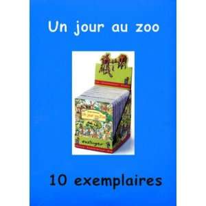  jour au zoo 10 ex (un) (9782758301028) Collectif Books