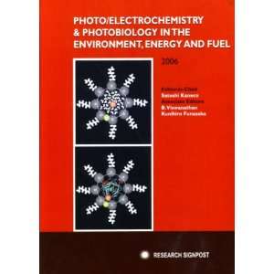   Environment, Energy and Fuel 2006 (9788130801223) Satoshi Kaneco