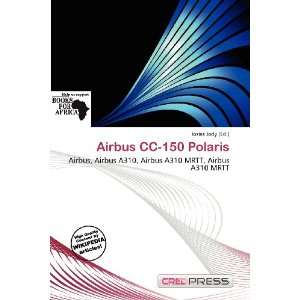  Airbus CC 150 Polaris (9786200932419) Iosias Jody Books