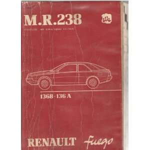  M.R. 238 1368 136 A RENAULT FUEGO SERVICE MANUAL Renault 