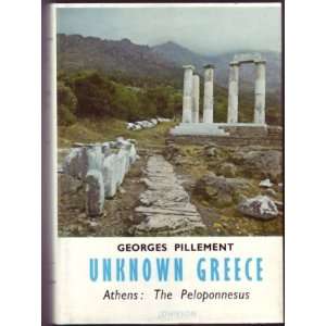  Unknown Greece Athens and the Peloponessus (Volume 1 