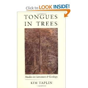  Tongues in Trees Studies in Literature and Ecology 