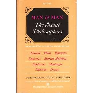  Man and Man The Social Philosophers (The Worlds Great 