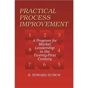  Practical Process Improvement A Program for Market Leadership 