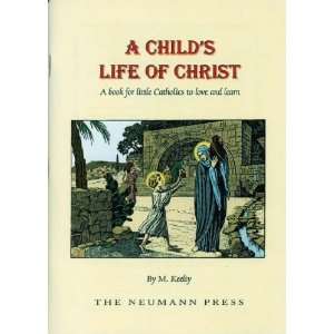  A Childs Life of Christ