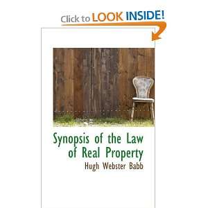  Synopsis of the Law of Real Property (9781103836291) Hugh 