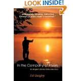 In the Company of Rivers An Anglers Stories & Recollections by Ed 