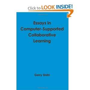  Essays in Computer Supported Collaborative Learning 