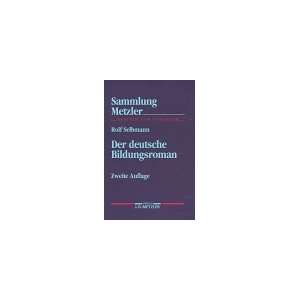  Der deutsche Bildungsroman (Sammlung Metzler) (German 