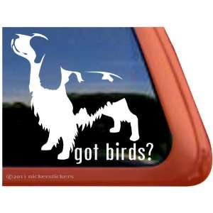  Got Birds? ~ English Springer Spaniel Dog Vinyl Window 