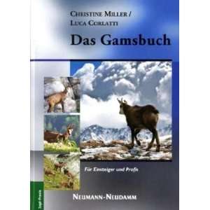    Das Gamsbuch (9783788813055) Luca Corlatti Christine Miller Books