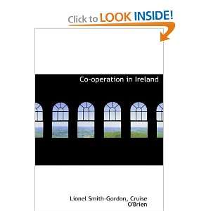   in Ireland (9781140156024) Lionel Smith Gordon, Cruise OBrien Books