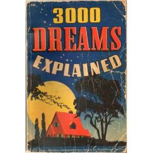  3000 Dreams Explained  Modern Interpretations Based on 