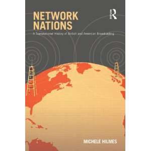 Network Nations A Transnational History of British and 